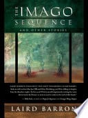 Cover Of 9. The Imago Sequence And Other Stories