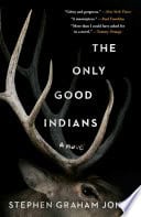 Cover Of 9. "The Only Good Indians"