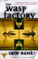 Cover Of 6. "The Wasp Factory"