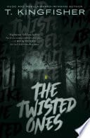 Cover Of 10. "The Twisted Ones"