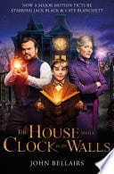 Cover Of 9. The House With A Clock In Its Walls
